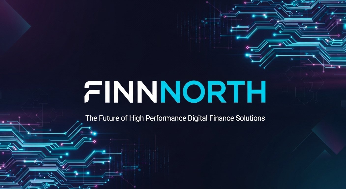 Finnorth: The Future of High Performance Digital Finance Solutions
